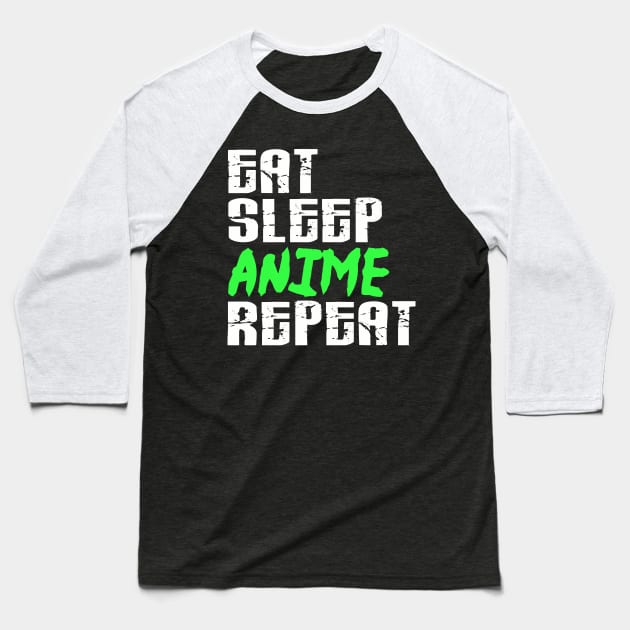 Eat Sleep Anime Repeat | Japanese Animation | T-Shirt Gift Baseball T-Shirt by MerchMadness